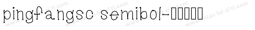 pingfangsc semibol字体转换